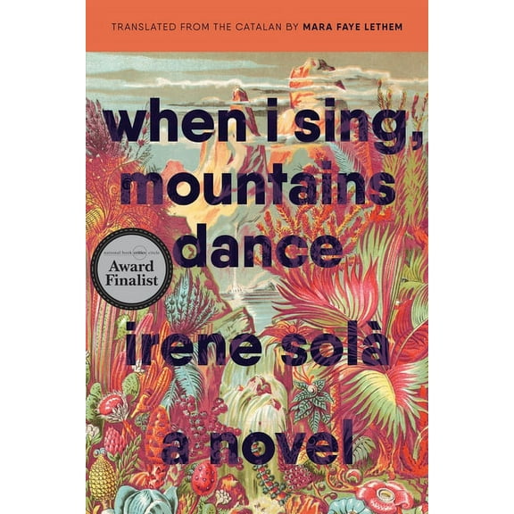 When I Sing, Mountains Dance, (Paperback)