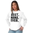 thumbnail image 3 of Best Mama Ever Mothers Day Present Women's Long Sleeve T Shirt Brisco Brands S, 3 of 6