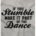 thumbnail image 2 of If You Stumble Dance Motivational Women's Plus Size Graphic Tee Brisco Brands 4X, 2 of 5