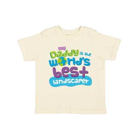 

Inktastic My Daddy is the World’s Best Landscaper Gift Toddler Boy or Toddler Girl T-Shirt
