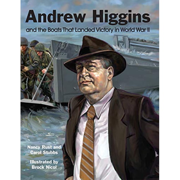 Andrew Higgins et les Bateaux Qui Ont Débarqué la Victoire dans la Seconde Guerre Mondiale
