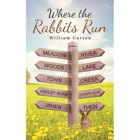 Where the Rabbits Run (Hardcover)