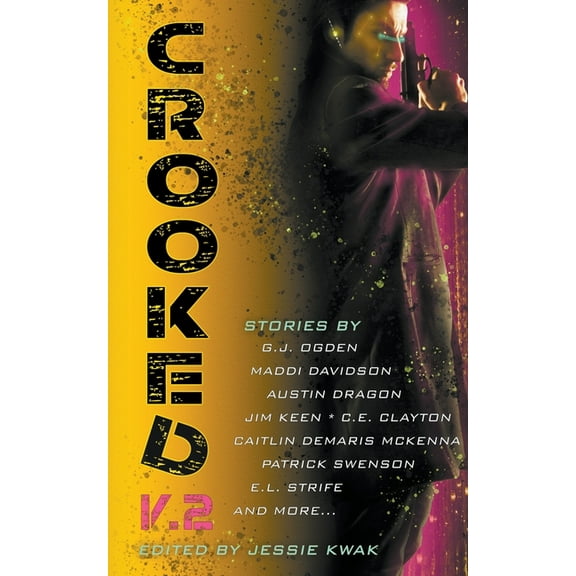 Crooked Anthologies Crooked V.2, Book 2, (Paperback)