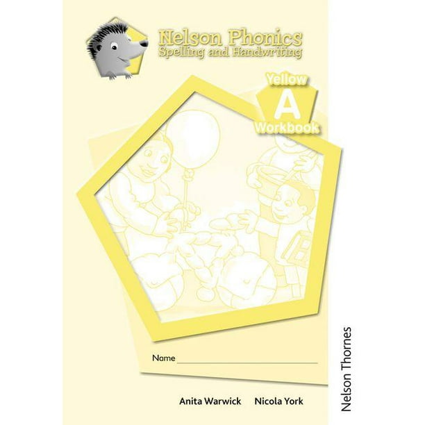 Nelson Phonics Spelling and Handwriting Yellow Workbooks a (10