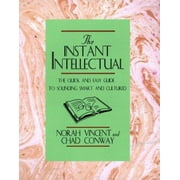 Angle View: Instant Intellectual : The Quick and Easy Guide to Sounding Smart and Cultured, Used [Hardcover]