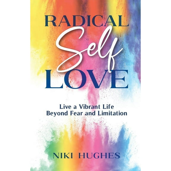 Radical Self-Love, (Paperback)