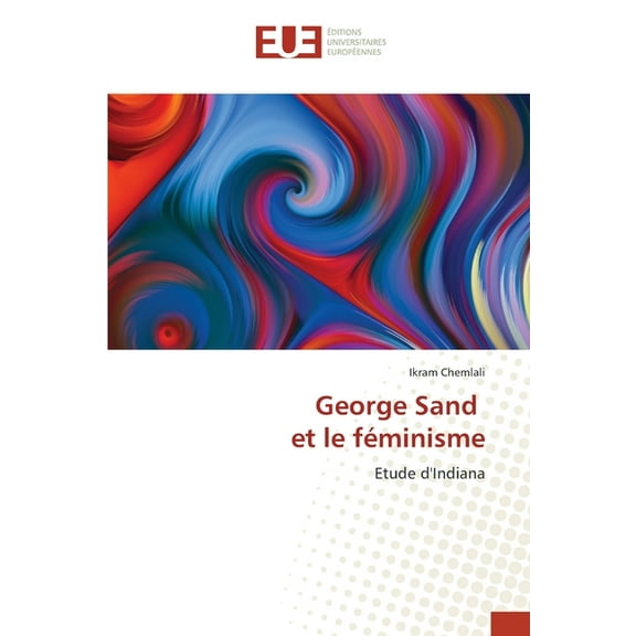George Sand et le féminisme, (Paperback)