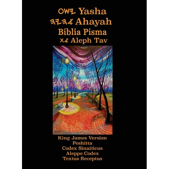 Yasha Ahayah Biblia Pisma Aleph Tav (Polish Edition YASAT Study Bible)