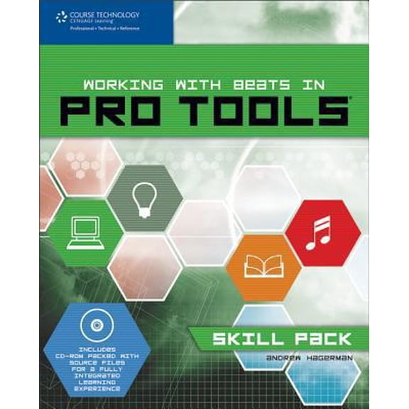 Pre-Owned Working with Beats in Pro Tools: Skill Pack (Paperback) 1598633279 9781598633276