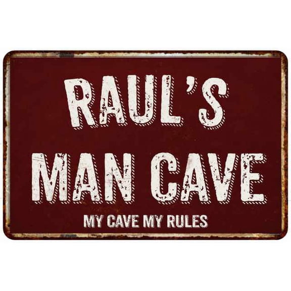 RAUL'S Man Cave Red Grunge Sign Metal 8x12 Decor 108120003104