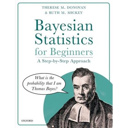 Pre-Owned Bayesian Statistics for Beginners: A Step-By-Step Approach Paperback