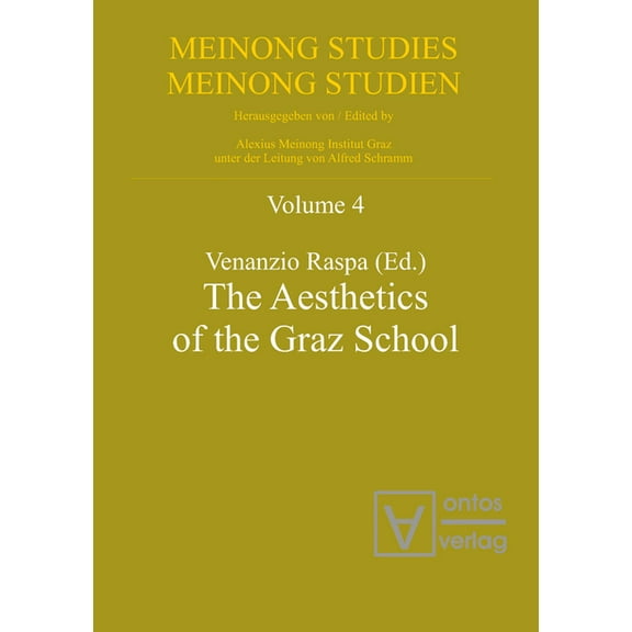 Meinong Studies / Meinong Studien The Aesthetics of the Graz School, Book 4, (Hardcover)