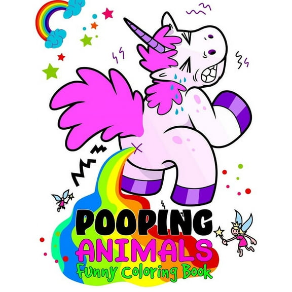 Pooping Animals Funny Coloring Book: Funny Popping Animals Coloring Book for Kids and Animal lovers - Popping Animals Book Activity Book for Kids (Paperback)