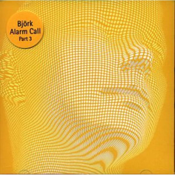 Bjork - Bjork: Vol. 3-Alarm Call