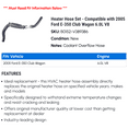 thumbnail image 2 of Heater Hose Set - Compatible with 2005 Ford E-350 Club Wagon 6.0L V8, 2 of 2