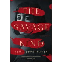 The Savage Kind : A Mystery (Hardcover)