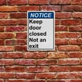 thumbnail image 5 of Keep Door Closed Not an Exit Sign, Industrial Not an Exit Sign 8"x12" UV Resistant for Indoor Outdoor Workplace, 5 of 7