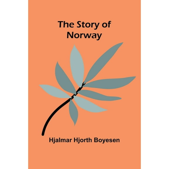 The Story of Norway, (Paperback)