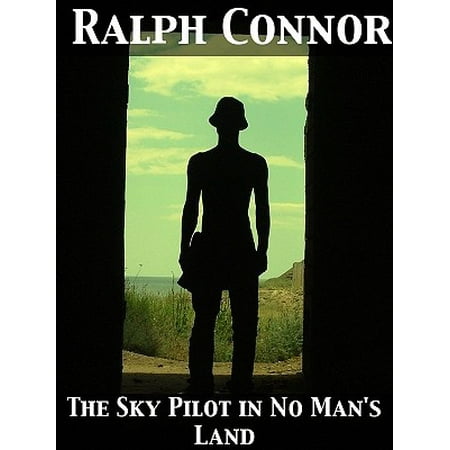 The Sky Pilot in No Man's Land - eBook