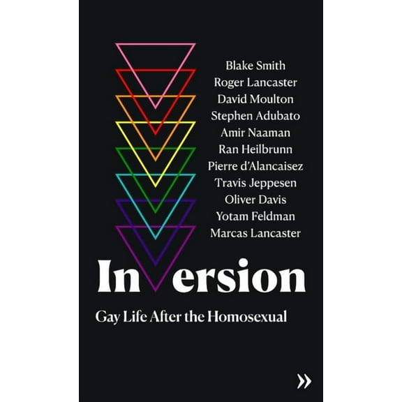 Inversion: Gay Life After the Homosexual, (Paperback)