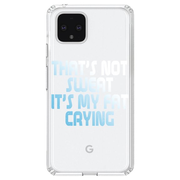 DistinctInk Clear Shockproof Hybrid Case for Google Pixel 4 XL (6.3" Screen) - TPU Bumper Acrylic Back Tempered Glass Screen Protector - That's Not Sweat It's My Fat Crying