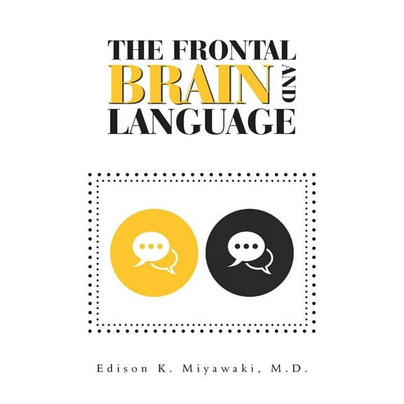 The Frontal Brain And Language (Paperback)