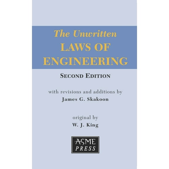 The Unwritten Laws of Engineering, (Paperback)