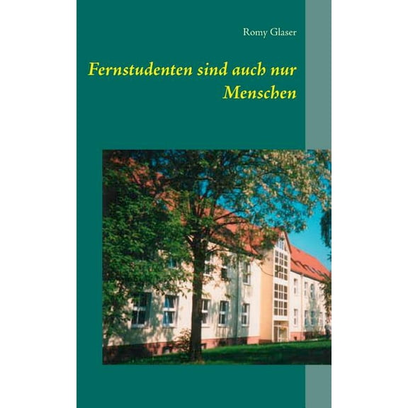 Fernstudenten sind auch nur Menschen, (Paperback)