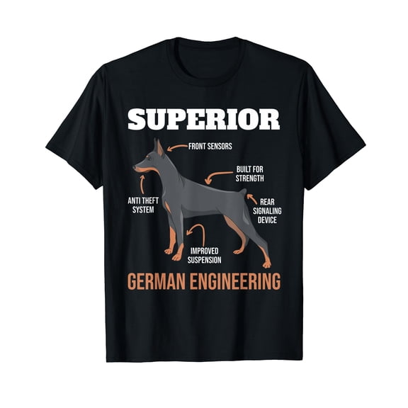 Superior German Engineering Dog Doberman Pincher T-Shirt