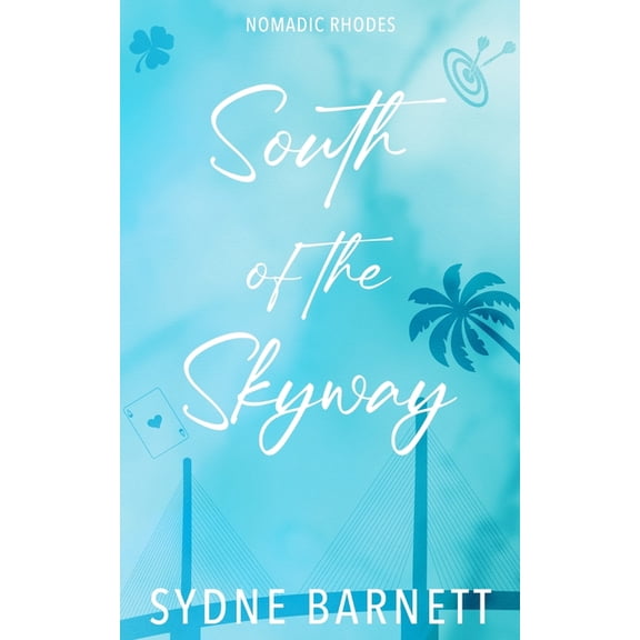 South Of The Skyway, (Paperback)