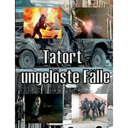 Tatort - ungelste Flle (Paperback)