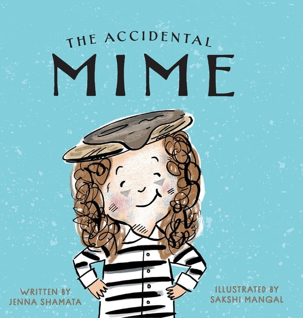 The Accidental Mime (Hardcover) 