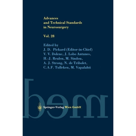 Advances and Technical Standards in Neur Advances and Technical Standards in Neurosurgery, Book 28, (Paperback)