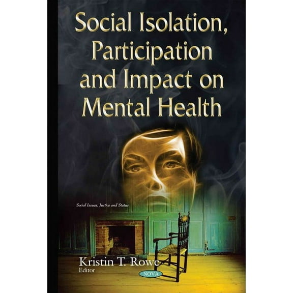 Social Isolation, Participation and Impact on Mental Health