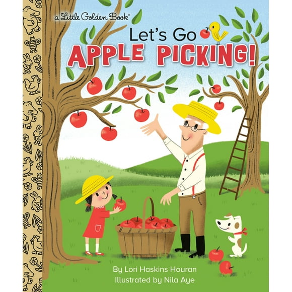 Little Golden Book: Let's Go Apple Picking! (Hardcover)