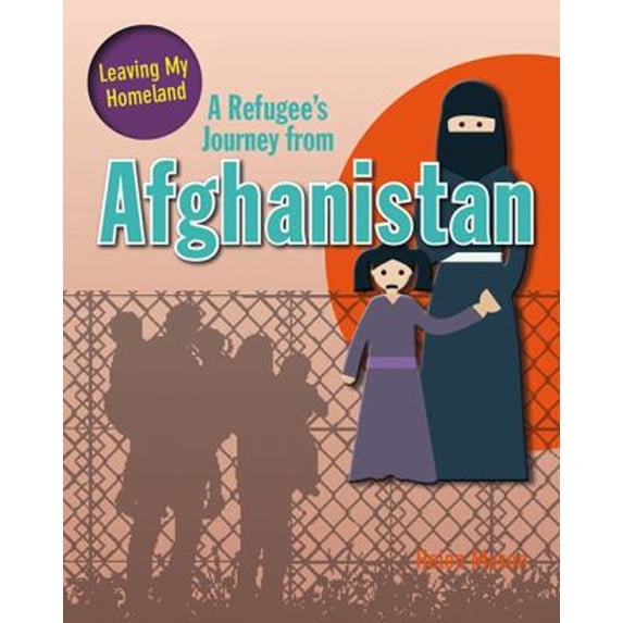 Pre-Owned A Refugee's Journey from Afghanistan (Paperback) 0778731294 9780778731290
