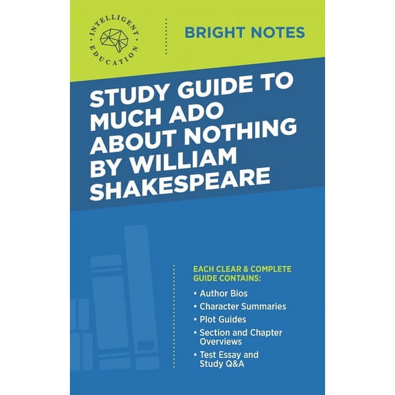 Bright Notes Study Guide to Much Ado About Nothing by William Shakespeare, (Paperback)