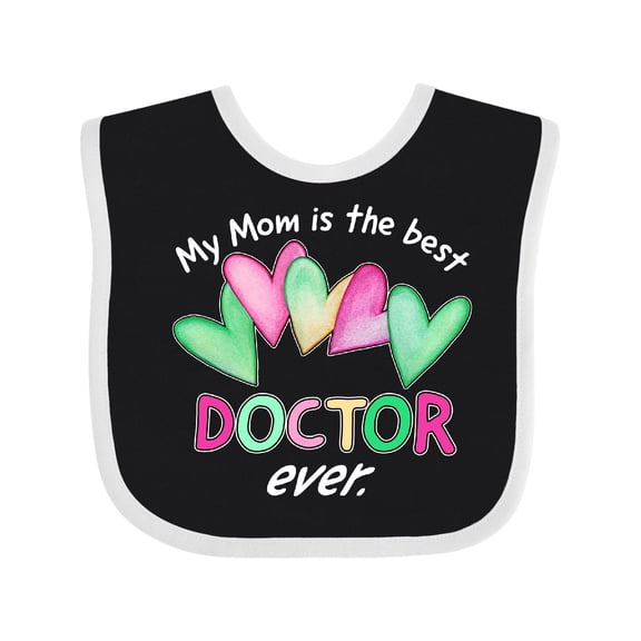 Inktastic My Mom is the Best Doctor Ever Boys or Girls Baby Bib