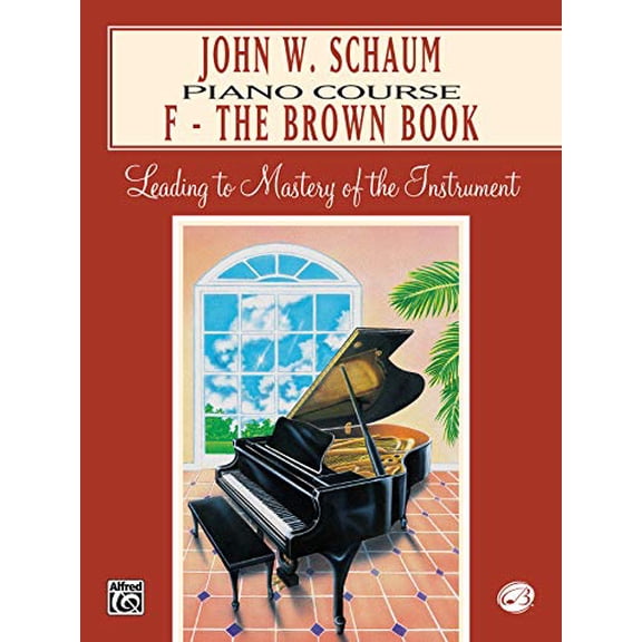 Pre-Owned John W. Schaum Piano Course, F: The Brown Book Paperback - USED