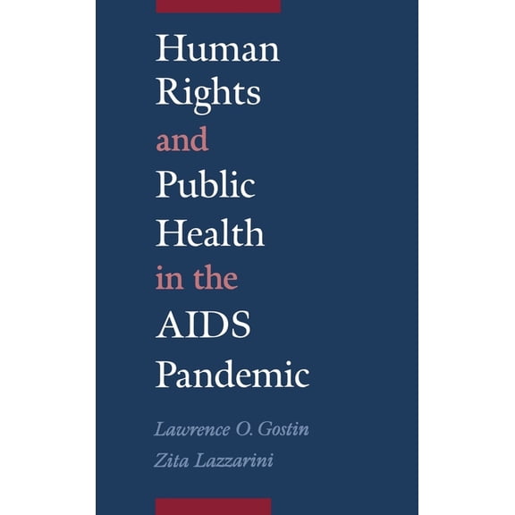 Human Rights and Public Health in the AIDS Pandemic, (Hardcover)