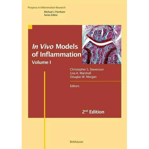 Progress in Inflammation Research In Vivo Models of Inflammation: Volume 1, (Hardcover)