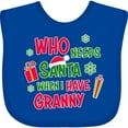 thumbnail image 3 of Inktastic Who Needs Santa when I Have Granny Boys or Girls Baby Bib, 3 of 4