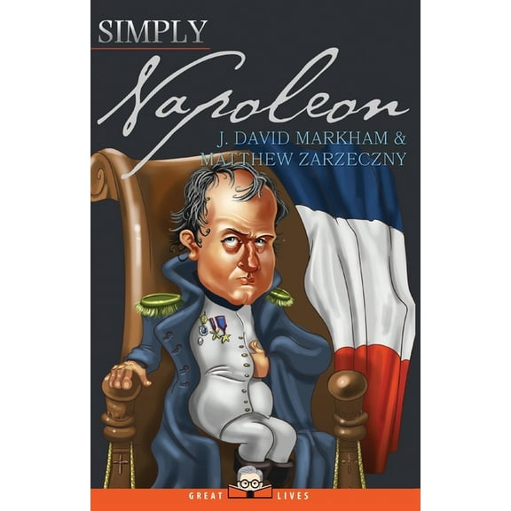 Great Lives Simply Napoleon, Book 11, (Paperback)