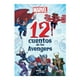 thumbnail image 1 of Marvel 12 cuentos de los Avengers Planeta México Marvel, 1 of 2