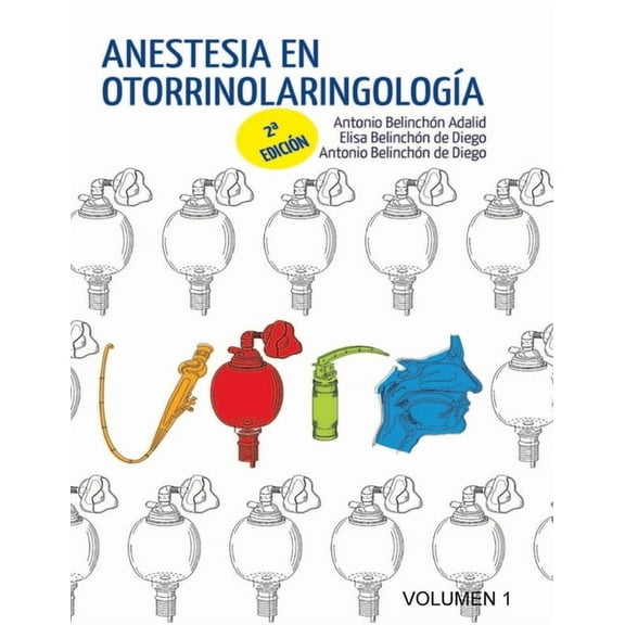Anestesia en Otorrinolaringología. Volumen 1, (Paperback)