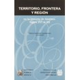 thumbnail image 1 of Territorio frontera y región en la historia de América Editorial Porrúa 9789700746586, 1 of 2