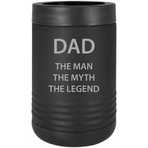 Dad - The Man The Myth The Legend - Stainless Steel Engraved Insulated Beer Beverage Holder Can Cooler, Black