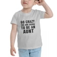 thumbnail image 3 of Go Crazy You Are Going to Be an Aunt Funny Toddler T-Shirts for Boys Girls (Gray, Youth M), 3 of 5