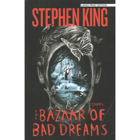 The Bazaar of Bad Dreams : Stories (Best Lucid Dream Stories)