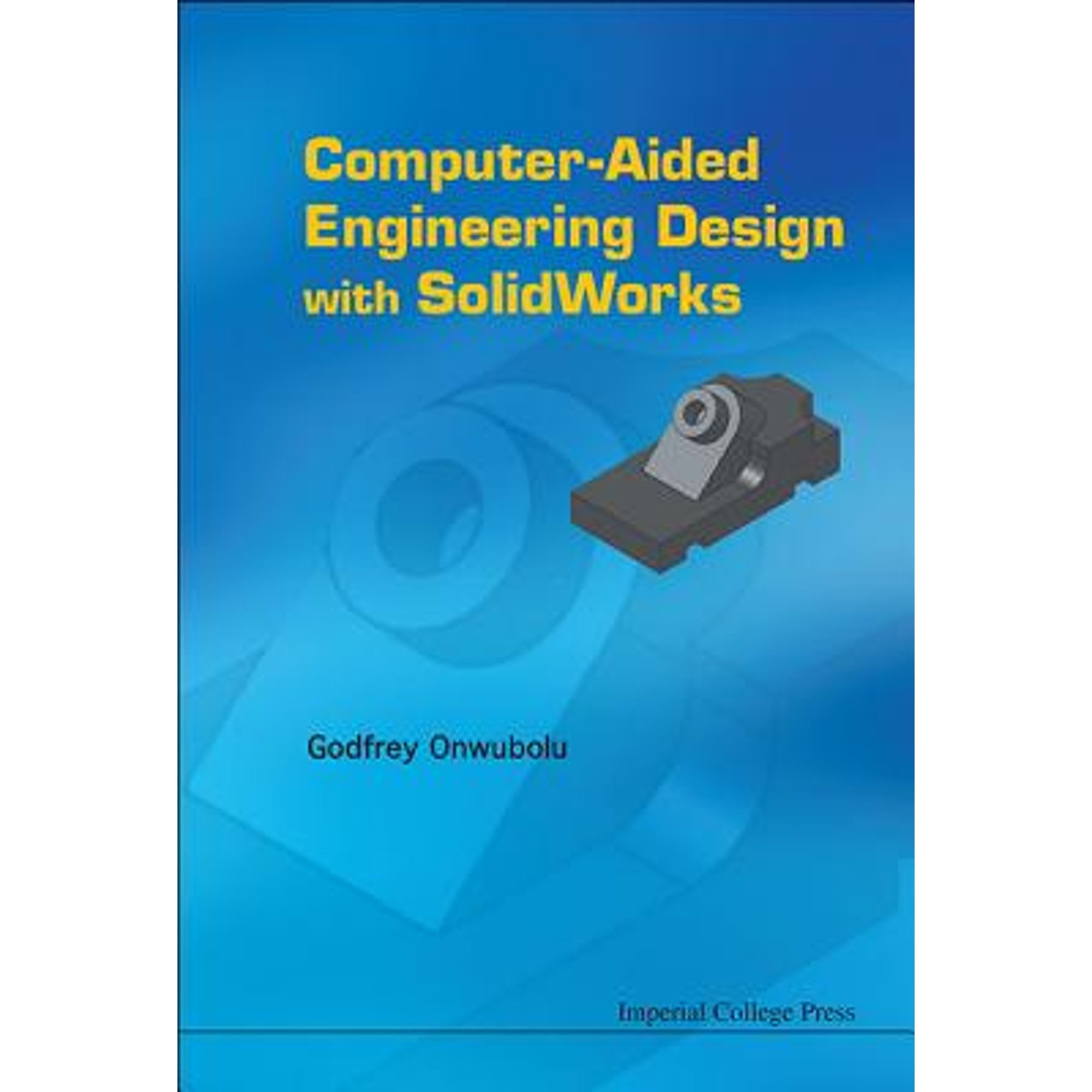 Pre-Owned Computer-Aided Engineering Design with Solidworks (Hardcover ...